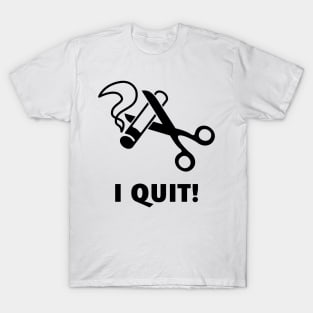 I Quit! (Ex-Smoker / Stop Smoking / Black) T-Shirt